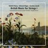 British Music for Strings Vol.1: Parry, Elgar & Jacob