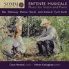 Entente Musicale: Music for Violin and Piano