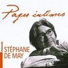 Stephane De May: Pages intimes