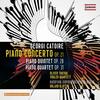 Catoire - Piano Concerto, Piano Quintet & Piano Quartet
