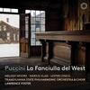 Puccini - La Fancuilla del West