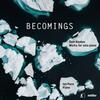 Hayden - Becomings: Music for Solo Piano