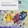 Thomas de Hartmann - Chamber Music