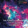 Ekanayaka - The Planets & Humanity: Piano Reflections