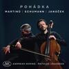 Pohadka: Works for Cello & Piano by Martinu, Schumann & Janacek