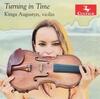 Turning in Time: Contemporary Works for Solo Violin