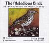 Byrd - The Melodious Birde: Keyboard Music