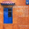 Colombia Viva: Piano Music