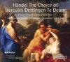Handel - The Choice of Hercules, Dettingen Te Deum