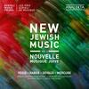 New Jewish Music Vol.3: Yedid, Haber, Devaux, Mercure