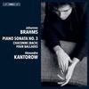 Brahms - Piano Sonata no.3, Chaconne, 4 Ballades