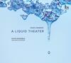 Camarero - A Liquid Theater