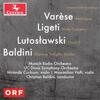 Varese, Ligeti, Lutoslawski, Baldini - Orchestral Works