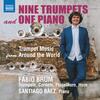 Nine Trumpets and One Piano: Trumpet Music from Around the World