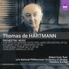 T de Hartmann - Orchestral Music