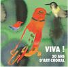 Viva: 30 Years of Choral Singing (Coloured Vinyl LP)
