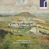Maconchy & Vaughan Williams - Songs Vol.1