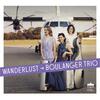 Boulanger Trio: Wanderlust