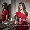 Fanny & Felix Mendelssohn - Arias, Lieder, Overtures