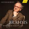 Brahms - Works for Solo Piano