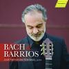 Bach & Barrios - Music for Guitar
