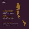 Rachmaninov - Piano Concerto no.2; Babajanian - Heroic Ballade