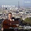 French Cello: Boellmann, Saint-Saens, Faure & Lalo