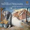 Vaughan Williams - Folk Songs Vol.4: Folk Songs from Newfoundland