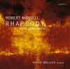 R Mansell - Rhapsody: Late Piano Music