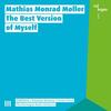 MM Moller - The Best Version of Myself