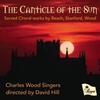 The Canticle of the Sun: Sacred Choral Works by Beach, Stanford, Wood
