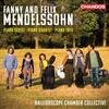Fanny & Felix Mendelssohn - Piano Sextet, Piano Quartet, Piano Trio