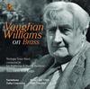 Vaughan Williams on Brass: Variations, Tuba Concerto, etc.