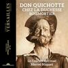 Boismortier - Don Quichotte chez la Duchesse