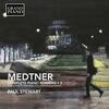 Medtner - Complete Piano Sonatas Vol.3