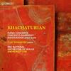 Khachaturian - Piano Concerto, Concert-Rhapsody, Masquerade