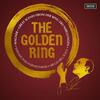 Wagner - The Golden Ring: Great Scenes from Der Ring des Nibelungen