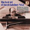 The Lost Art of Jacob Lateiner Vol.2: Beethoven Ravel, Schumann