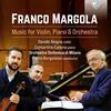 Margola - Music for Violin, Piano & Orchestra