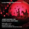 MacMilllan - Christmas Oratorio