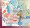 La Lumiere: Music by Henneman, van Parys, L Boulanger & Krus
