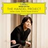 Seong-Jin Cho: The Handel Project