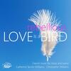 Love is a Rebellious Bird: French Music for Oboe and Piano