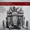 Viennese Reflections: Mozart, Schubert, Schoenberg, Webern