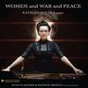 Women and War and Peace: Piano Works