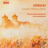 Gorecki - Church Songs, op.84