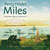 PH Miles - Chamber Music Vol.2