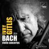 Ivry Gitlis plays Bach Violin Concertos