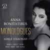 Anna Bonitatibus: Monologues