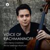 Voice of Rachmaninov: Works & Transcriptions for Cello & Piano